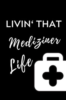 LIVIN‘ THAT MEDIZINER LIFE: A5 Notizbuch LINIERT schöner Spruch für zukünftige Ärzte | Medizinstudium | Studentennotizbuch | Mediziner Tagebuch | Physikum | Studienbeginn (German Edition)