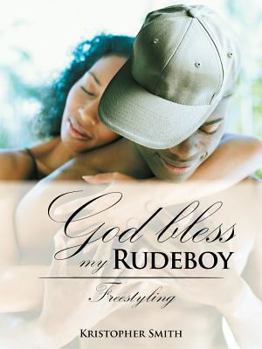 Paperback God Bless My Rudeboy: Freestyling Book