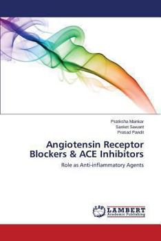 Angiotensin Receptor Blockers & ACE Inhibitors: Role as Anti-inflammatory Agents