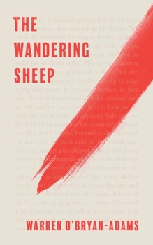 Paperback The Wandering Sheep: Courage to Pursue the Path Within Book