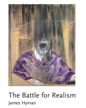 Hardcover The Battle for Realism: Figurative Art in Britain During the Cold War, 1945-1960 Book