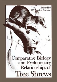 Paperback Comparative Biology and Evolutionary Relationships of Tree Shrews Book