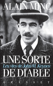 Paperback Une Sorte de Diable Les Vies de J.M Keynes [French] Book