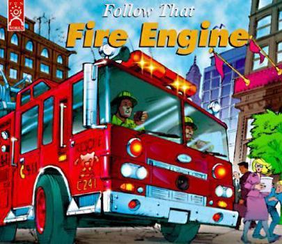 Hardcover Follow That Fire Engine Book