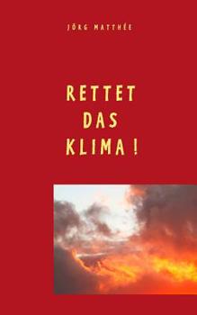 Paperback Rettet das Klima! [German] Book
