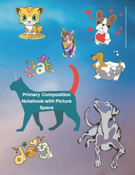 Paperback Primary Composition Notebook with Picture Space: Practice Papers for Elementary and Preschool Children Book