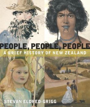 Hardcover People, People, People: A Brief History of New Zealand Book