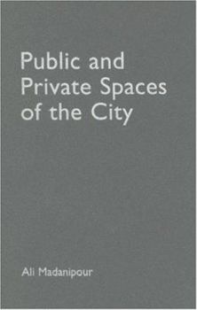 Paperback Public and Private Spaces of the City Book