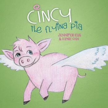 Paperback Cincy the Flying Pig Book