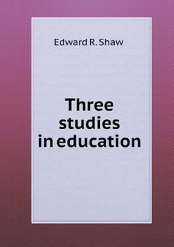 Paperback Three studies in education Book