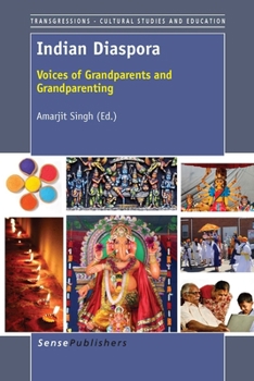 Indian Diaspora: Voices of Grandparents and Grandparenting