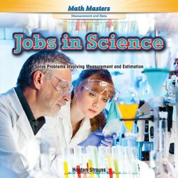 Paperback Jobs in Science: Solve Problems Involving Measurement and Estimation Book