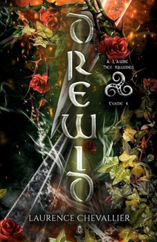 Drewid, tome 4: À l'aube des brumes (French Edition)