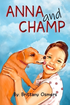 Anna y Champ (Spanish Version): The Adventure of Getting a Puppy-Storybook for Kids (Spanish Edition)