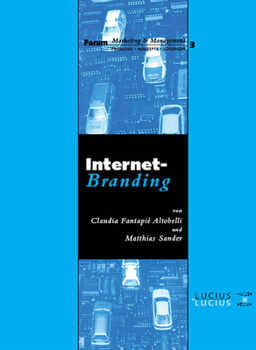 Hardcover Internet-Branding: Marketing Und Markenführung Im Internet [German] Book