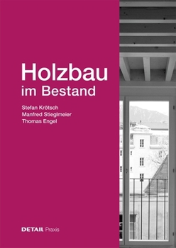 Hardcover Holzbau Im Bestand [German] Book