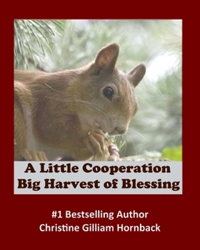 Paperback A Little Cooperation: Big Harvest of Blessing Book