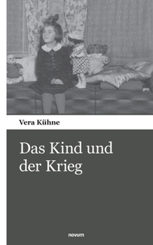 Paperback Das Kind und der Krieg [German] Book
