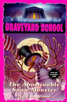 Abominable Snow Monster - Book #9 of the Graveyard School