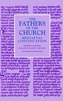 Dialogue Against the Jews - Book  of the Fathers of the Church Medieval Continuations