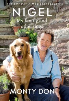Hardcover Nigel: my family and other dogs Book