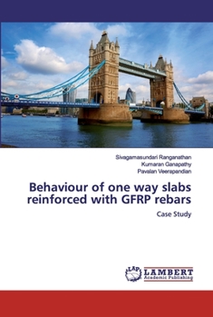 Paperback Behaviour of one way slabs reinforced with GFRP rebars Book