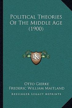 Paperback Political Theories Of The Middle Age (1900) Book