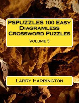 Paperback PSPUZZLES 100 Easy Diagramless Crossword Puzzles Volume 5 Book