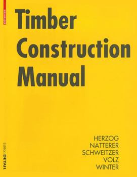 Hardcover Timber Construction Manual (Construction Manuals (englisch)) Book