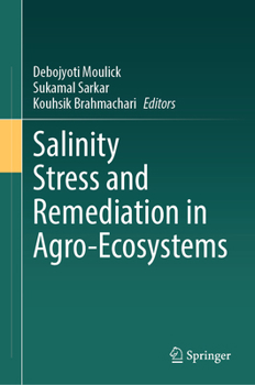 Hardcover Salinity Stress and Remediation in Agro-Ecosystems Book