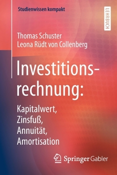 Paperback Investitionsrechnung: Kapitalwert, Zinsfuß, Annuität, Amortisation [German] Book