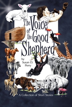 Paperback The Voice of the Good Shepherd: A Collection of Short Stories Book