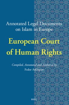 Annotated Legal Documents on Islam in Europe: European Court of Human Rights
