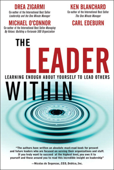 Hardcover The Leader Within: Learning Enough about Yourself to Lead Others Book