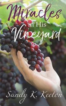 Paperback Miracles in His Vineyard Book