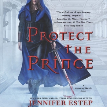 Protect the Prince - Book #2 of the Crown of Shards
