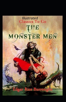 Paperback The Monster Men Illustrated Book