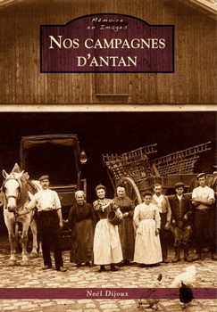 Paperback Campagnes d'antan (Nos) [French] Book