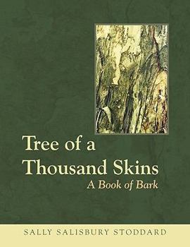Paperback Tree of a Thousand Skins: A Book of Bark Book