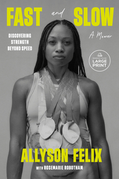 Paperback Fast and Slow: Discovering Strength Beyond Speed: A Memoir [Large Print] Book