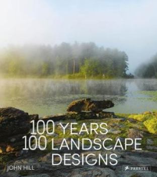 Hardcover 100 Years, 100 Landscape Designs Book