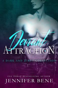 Paperback Deviant Attraction: A Dark and Dirty Collection Book