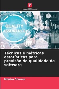 Paperback Técnicas e métricas estatísticas para previsão de qualidade de software [Portuguese] Book