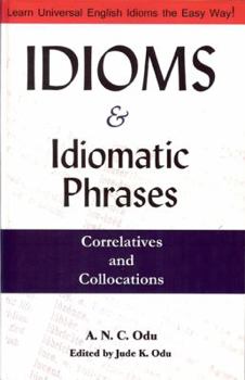 Paperback Idioms and Idiomatic Phrases, Correlatives, and Collocations Book