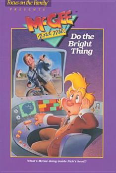 Do the Bright Thing (McGee and Me! #07 Book) - Book #7 of the McGee and Me!