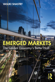 Paperback Emerged Markets: The Global Economy's Better Half Book