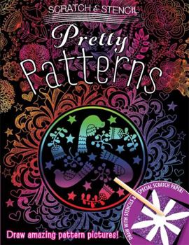Paperback Scratch & Stencil: Pretty Patterns [With Stylus and Stencils and Paper] Book