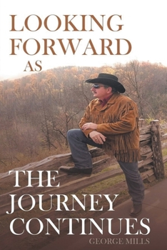 Paperback Looking Forward as the Journey Continues Book