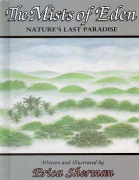 Hardcover The Mists of Eden: Nature's Last Paradise Book