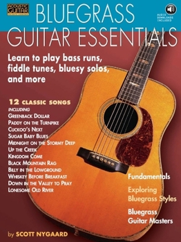 Paperback Bluegrass Guitar Essentials: Learn to Play Bass Runs, Fiddle Tunes, Bluesy Solos, and More Book